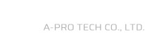 Technology | A-PRO TECH CO., LTD.